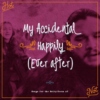 My Accidental Happily (Ever After)