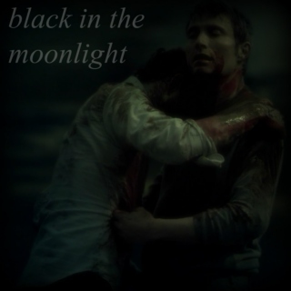 black in the moonlight