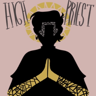 HIGH PRIEST