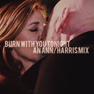 Burn With You Tonight