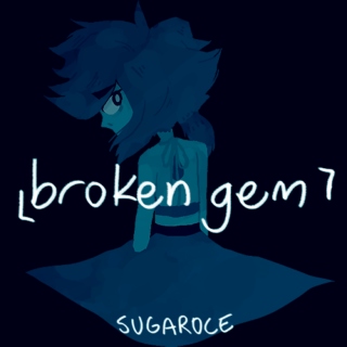 [ broken gem ]