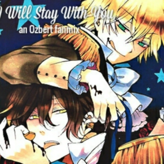 I Will Stay With You
