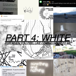 part 4: WHITE