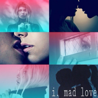 i. Mad Love