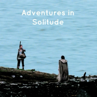 Adventures in Solitude 