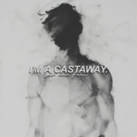 i'm a castaway