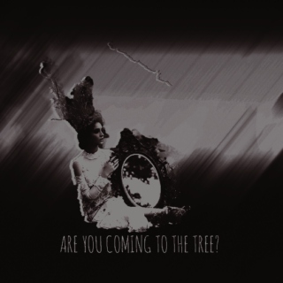 ARE YOU COMING TO THE TREE?