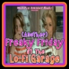 (Another) Freaky Friday at the Lo-Fi Garage