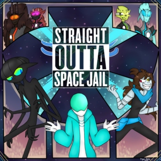 Straight Outta Space Jail