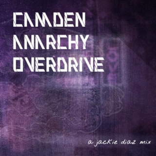 ▼camden anarchy overdrive▼