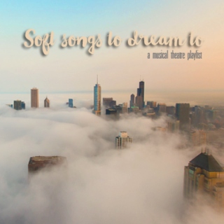 soft songs to dream to