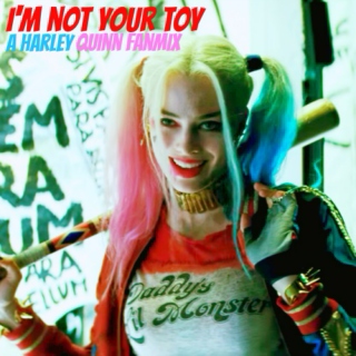 im not your toy
