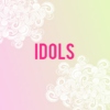 idols! 