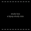 study box // a kpop study mix