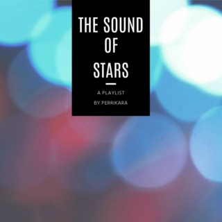 the sound of stars