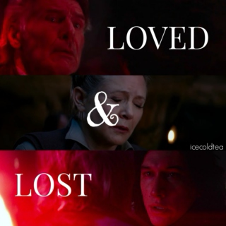 loved & lost.