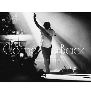 Come Back 
