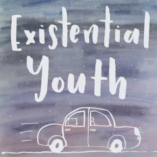 Existential Youth