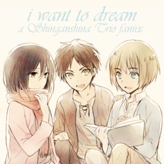 i want to dream