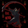 Evil Never Die Die Die Dies