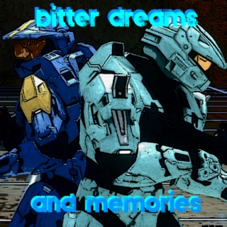 Bitter Dreams and Memories