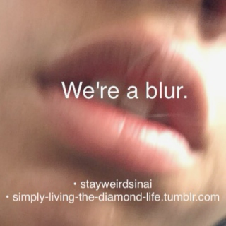 We're A Blur