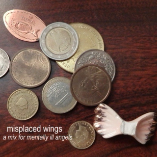 misplaced wings | a mix for mentally ill angels