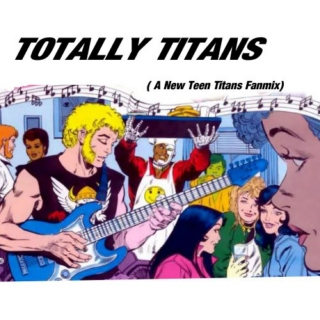 totally titans ~ an NTT 80s Fanmix