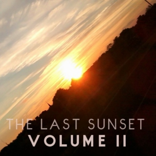 The Last Sunset Volume II