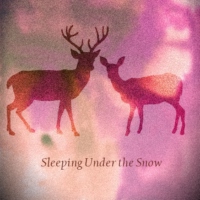 Sleeping Under the Snow