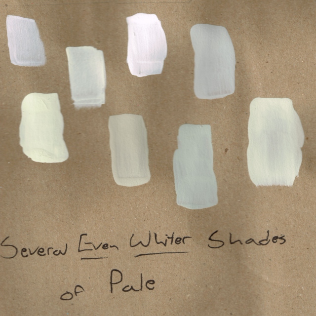 Several Even Whiter Shades of Pale