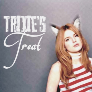 Trixie's Treat