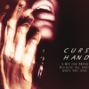 CURSED HANDS