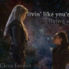 livin' like you're dying isn't livin' at all | clexa fanmix