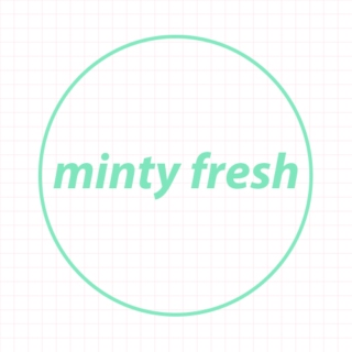 minty fresh