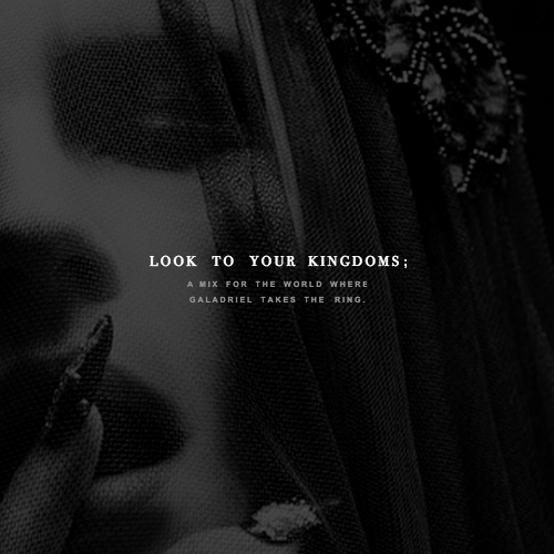 look to your kingdoms;