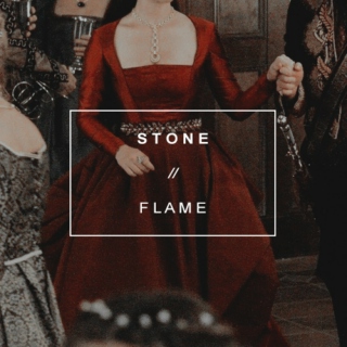 stone // flame