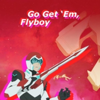 Go Get 'Em, Flyboy