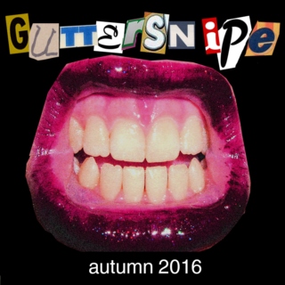 Guttersnipe [Autumn 16]