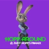 Hopp Around (A Judy Hopps Fanmix)