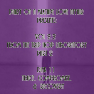 059: Truce, Compromise, & Recovery [From The Trip-Hop Laboratory - Part 2 : Disk 11]