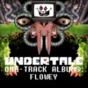 ONE-TRACK ALBUMS: Flowey