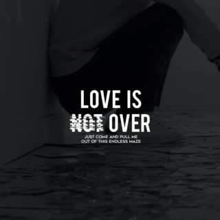 Love Is Over