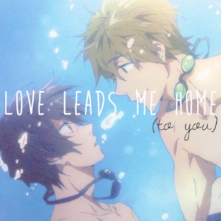 love leads me home (to you)