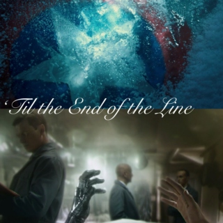 'Til the End of the Line