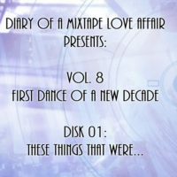 163: These Things That Were  [Vol. 8 - First Dance of a New Decade: Disk 01] 