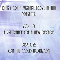 164: On The Cold Horizon   [Vol. 8 - First Dance of a New Decade: Disk 02] 