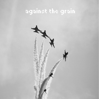 Against The Grain [a narancia ghirga fanmix]