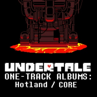 ONE-TRACK ALBUMS: Hotland / CORE