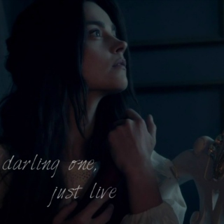darling one,just live